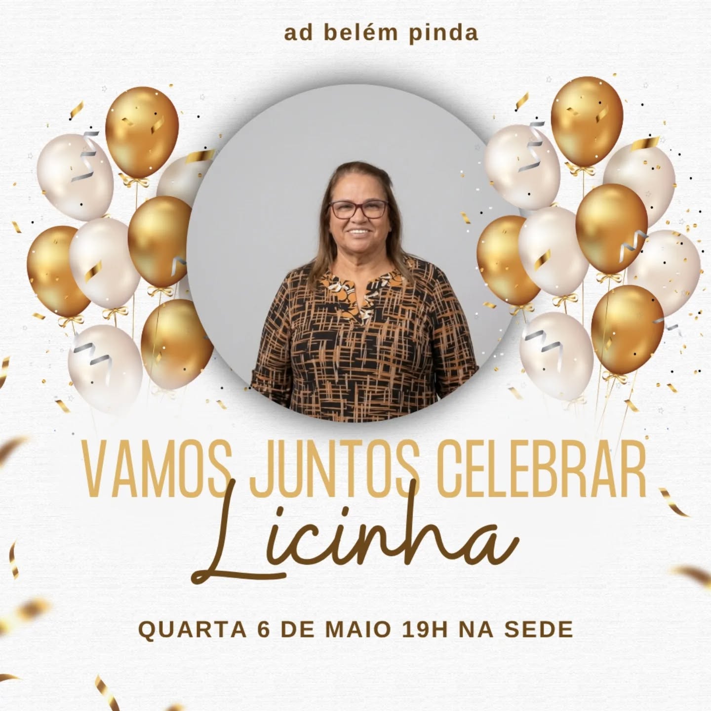 Vamos juntos celebrar a vida da nossa amada Irmã Licinha! ❤️✨

​Um momento especial de gratidão a Deus por mais um ano de vida, dedicação e carinho. Marque na agenda e venha comemorar com a gente!

​Quarta 06 de Maio | 19h | Na Sede ⛪